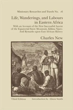 New |  Life, Wanderings and Labours in Eastern Africa | Buch |  Sack Fachmedien