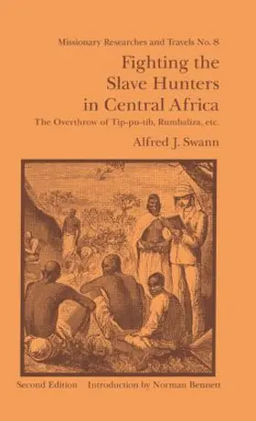 Swann |  Fighting the Slave Hunters in Central Africa | Buch |  Sack Fachmedien