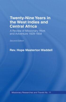 Wadell |  Twenty-nine Years in the West Indies and Central Africa | Buch |  Sack Fachmedien