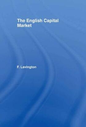Lavington |  The English Capital Market | Buch |  Sack Fachmedien