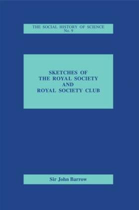 Barrow |  Sketches of Royal Society and Royal Society Club | Buch |  Sack Fachmedien