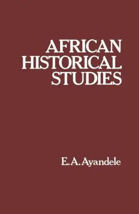 Ayandele |  African Historical Studies | Buch |  Sack Fachmedien