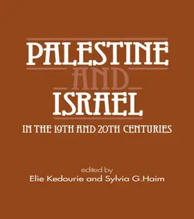 Kedourie / Haim |  Palestine and Israel in the 19th and 20th Centuries | Buch |  Sack Fachmedien