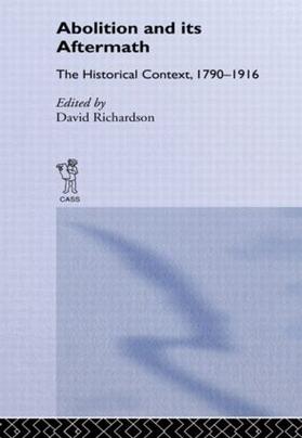 Richardson |  Abolition and Its Aftermath | Buch |  Sack Fachmedien