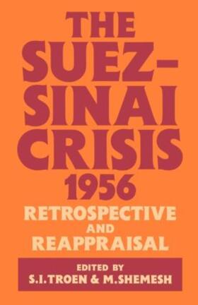 Shemesh / Troen |  The Suez-Sinai Crisis | Buch |  Sack Fachmedien