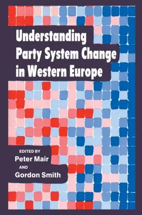 Mair / Smith |  Understanding Party System Change in Western Europe | Buch |  Sack Fachmedien