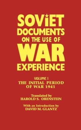 Glantz |  Soviet Documents on the Use of War Experience | Buch |  Sack Fachmedien