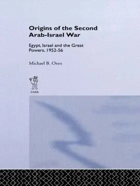 Oren |  The Origins of the Second Arab-Israel War | Buch |  Sack Fachmedien