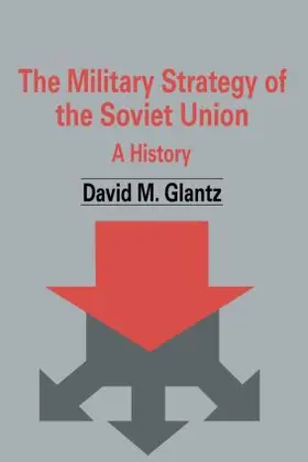 Glantz |  The Military Strategy of the Soviet Union | Buch |  Sack Fachmedien