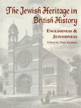 Kushner |  The Jewish Heritage in British History | Buch |  Sack Fachmedien