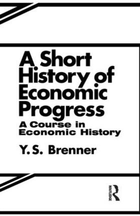 Brennor |  A Short History of Economic Progress | Buch |  Sack Fachmedien
