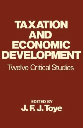 Toye |  Taxation and Economic Development | Buch |  Sack Fachmedien