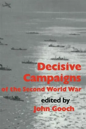 Gooch |  Decisive Campaigns of the Second World War | Buch |  Sack Fachmedien