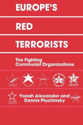 Alexander / Pluchinsky |  Europe's Red Terrorists | Buch |  Sack Fachmedien