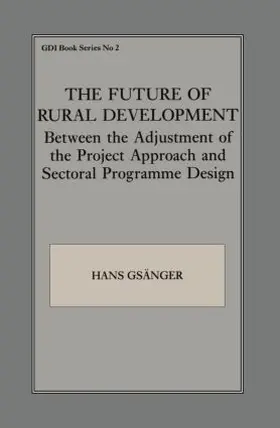 Gsanger |  The Future of Rural Development | Buch |  Sack Fachmedien