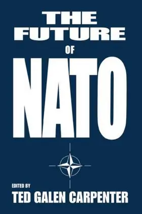 Carpenter |  The Future of NATO | Buch |  Sack Fachmedien