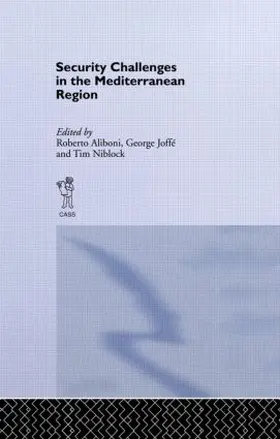 Aliboni / Joffe / Niblock |  Security Challenges in the Mediterranean Region | Buch |  Sack Fachmedien