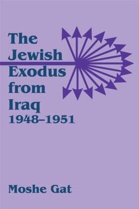 Gat |  The Jewish Exodus from Iraq, 1948-1951 | Buch |  Sack Fachmedien