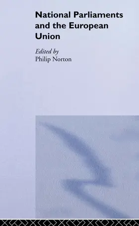 Norton |  National Parliaments and the European Union | Buch |  Sack Fachmedien