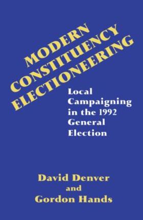 Denver / Hands |  Modern Constituency Electioneering | Buch |  Sack Fachmedien