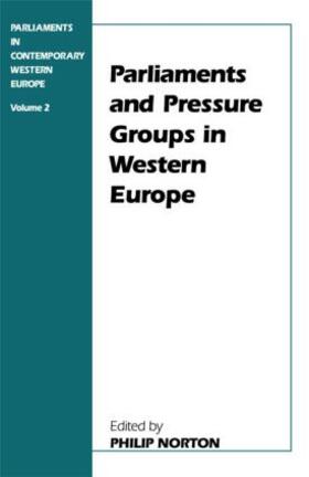 Norton |  Parliaments and Pressure Groups in Western Europe | Buch |  Sack Fachmedien