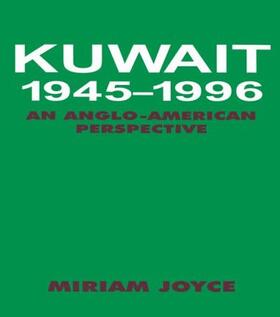Joyce |  Kuwait, 1945-1996 | Buch |  Sack Fachmedien