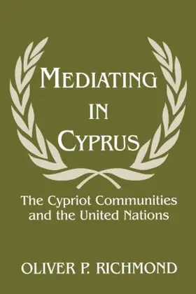 Richmond |  Mediating in Cyprus | Buch |  Sack Fachmedien