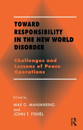 Fishel / Manwaring |  Toward Responsibility in the New World Disorder | Buch |  Sack Fachmedien