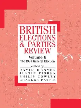 Cowley / Denver / Fisher |  British Elections and Parties Review | Buch |  Sack Fachmedien