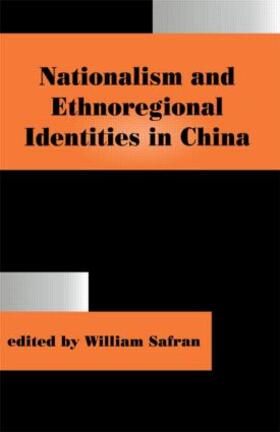 William |  Nationalism and Ethnoregional Identities in China | Buch |  Sack Fachmedien