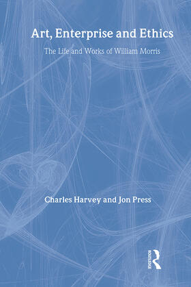 Harvey / Press |  Art, Enterprise and Ethics: Essays on the Life and Work of William Morris | Buch |  Sack Fachmedien