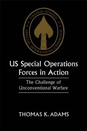 Adams |  US Special Operations Forces in Action | Buch |  Sack Fachmedien