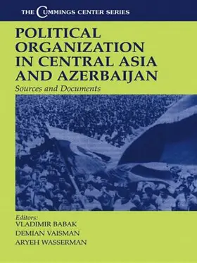 Babak / Vaisman / Wasserman |  Political Organization in Central Asia and Azerbaijan | Buch |  Sack Fachmedien