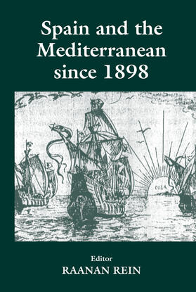 Rein |  Spain and the Mediterranean Since 1898 | Buch |  Sack Fachmedien