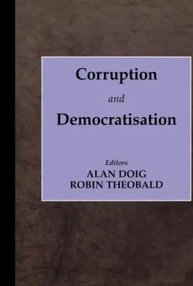 Doig / Theobald | Corruption and Democratisation | Buch | 978-0-7146-4996-2 | sack.de