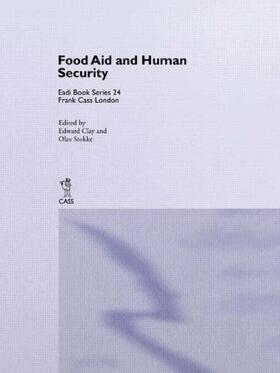 Clay / Stokke |  Food Aid and Human Security | Buch |  Sack Fachmedien
