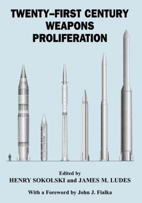 Ludes / Sokolski |  Twenty-First Century Weapons Proliferation | Buch |  Sack Fachmedien