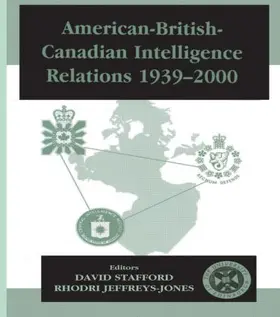 Jeffreys-Jones / Stafford |  American-British-Canadian Intelligence Relations, 1939-2000 | Buch |  Sack Fachmedien