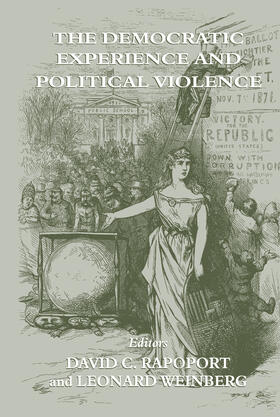 Rapoport / Weinberg |  The Democratic Experience and Political Violence | Buch |  Sack Fachmedien