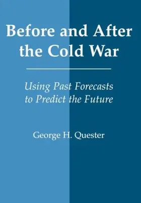 Quester |  Before and After the Cold War | Buch |  Sack Fachmedien