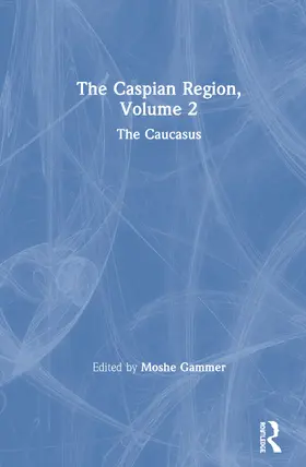 Gammer |  The Caspian Region, Volume 2 | Buch |  Sack Fachmedien