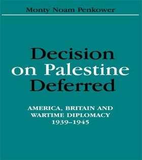 Penkower |  Decision on Palestine Deferred | Buch |  Sack Fachmedien