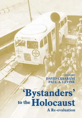 Cesarani / Levine |  Bystanders to the Holocaust | Buch |  Sack Fachmedien