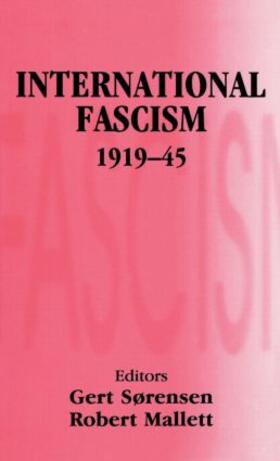 Mallett / Sorensen |  International Fascism, 1919-45 | Buch |  Sack Fachmedien