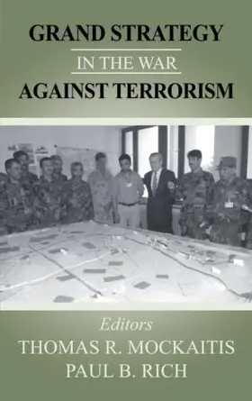 Mockaitis / Rich |  Grand Strategy in the War Against Terrorism | Buch |  Sack Fachmedien