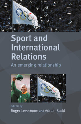 BUDD / LEVERMORE |  Sport and International Relations | Buch |  Sack Fachmedien
