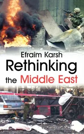 Karsh | Rethinking the Middle East | Buch | 978-0-7146-5418-8 | sack.de