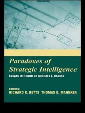 Betts / Mahnken |  Paradoxes of Strategic Intelligence | Buch |  Sack Fachmedien