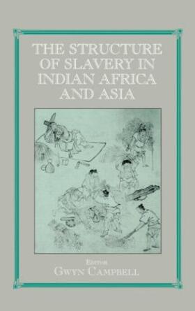 Campbell |  Structure of Slavery in Indian Ocean Africa and Asia | Buch |  Sack Fachmedien