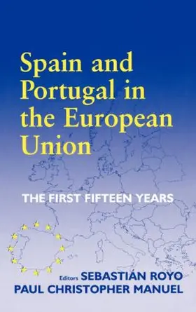 Royo / Manuel |  Spain and Portugal in the European Union | Buch |  Sack Fachmedien